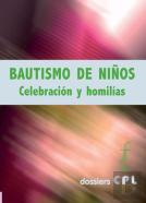 Bautismo De Niños. Celebración Y Homilías