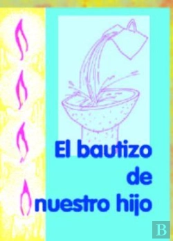 Bertrand.pt - Bautizo De Nuestro Hijo, El