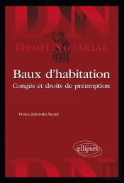 Baux D'Habitation. Congés Et Droits De Préemption