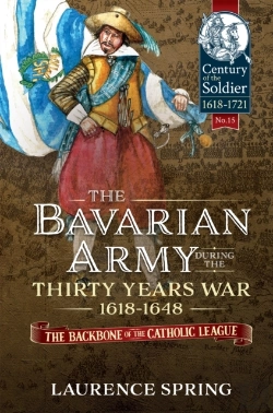 Bertrand.pt - Bavarian Army During The Thirty Years War, 1618-1648