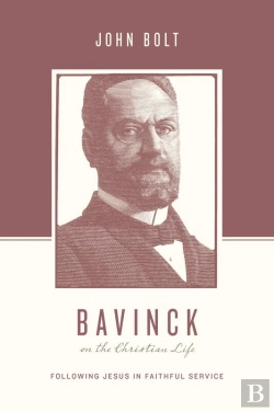 Bertrand.pt - Bavinck On The Christian Life
