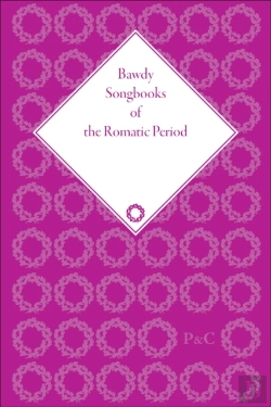 Bertrand.pt - Bawdy Songbooks Of The Romantic Period