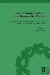 Bawdy Songbooks Of The Romantic Period, Volume 4