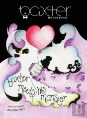 Baxter Meets His Monster: Adventures Wit