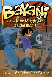 Bayani And The Nine Daughters Of The Moon