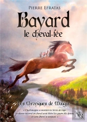 Bayard Le Cheval Fee