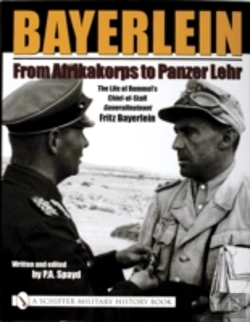 Bertrand.pt - Bayerlein: From Afrikakorps To Panzer Lehr