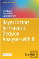 Bayes Factors For Forensic Decision Analyses With R