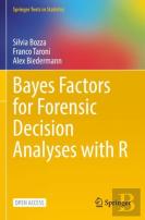 Bayes Factors For Forensic Decision Analyses With R