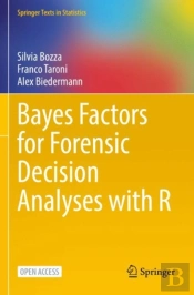 Bayes Factors For Forensic Decision Analyses With R