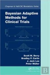 Bayesian Adaptive Methods For Clinical Trials