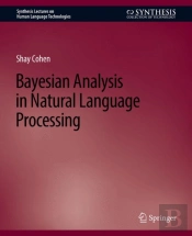 Bayesian Analysis In Natural Language Processing