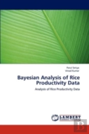 Bayesian Analysis Of Rice Productivity Data
