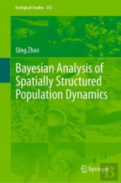 Bayesian Analysis Of Spatially Structured Population Dynamics