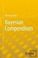Bayesian Compendium