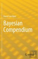 Bayesian Compendium