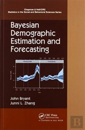 Bayesian Demographic Estimation And Forecasting