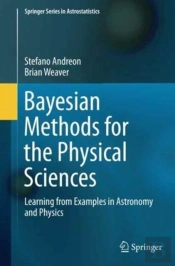 Bayesian Methods For The Physical Sciences