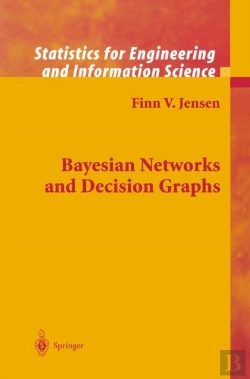 Bertrand.pt - Bayesian Networks And Decision Graphs