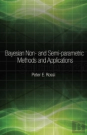 Bayesian Non- And Semi-Parametric Methods And Applications