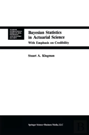 Bayesian Statistics In Actuarial Science