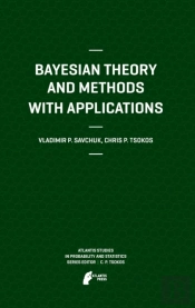 Bayesian Theory And Methods With Applications