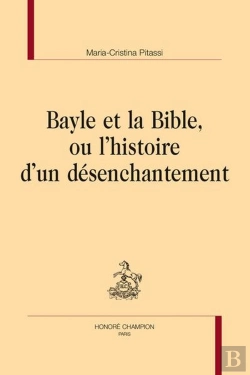 Bertrand.pt - Bayle Et La Bible, Ou L'Histoire D'Un Désenchantement