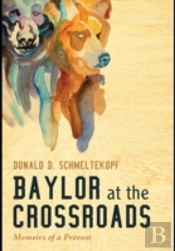 Baylor At The Crossroads