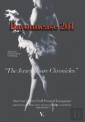 Bayonnease 201: 2nd Edition Jersey Shore Chronicles: Second Edition: The Jersey Shore Chronicles