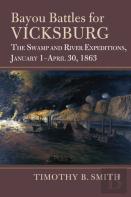 Bayou Battles For Vicksburg