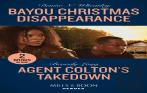 Bayou Christmas Disappearance / Agent Colton'S Takedown
