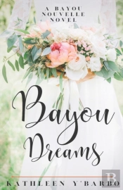 Bayou Dreams
