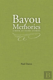 Bayou Memories