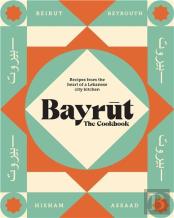 Bayrut: The Cookbook
