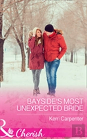 Bayside'S Most Unexpected Bride