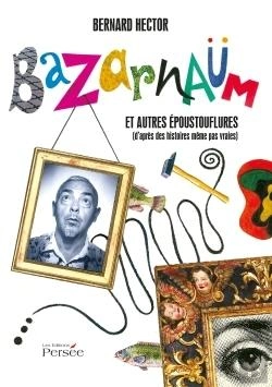 Bertrand.pt - Bazarnaum Et Autres Epoustouflures