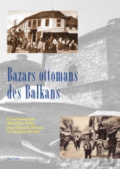 Bazars Ottomans Des Balkans
