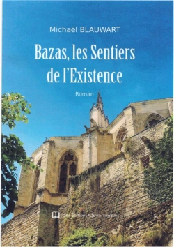Bertrand.pt - Bazas, Les Sentiers De L'Existence