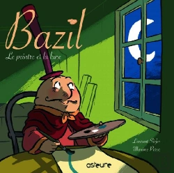 Bertrand.pt - Bazil T.1 ; Le Peintre Et La Lune