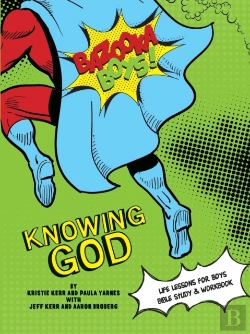 Bertrand.pt - Bazooka Boy'S, Knowing God, Bible Study & Workbook