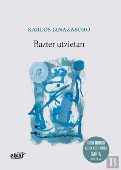 Bertrand.pt - Bazter Utzietan (Kutxa Fundazioa Irun Literatura S