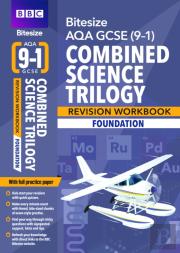 Bbc Bitesize Aqa Gcse Combined Science Trilogy (Foundation) Workbook - For 2026, 2027 Exams