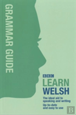 Bertrand.pt - Bbc Learn Welsh - Grammar Guide For Learners