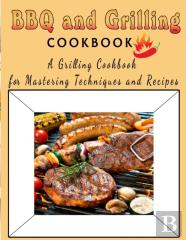 Bbq And Grilling Cookbook