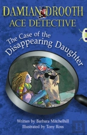 Bc Brown A/3c Damian Drooth: The Case Of The Disappearing Daughter