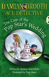 Bc Brown B/3b Damian Drooth: The Case Of The Pop Star'S Wedding