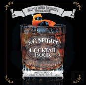 Bc Spirits Cocktail Book