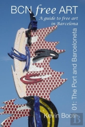 Bcn Free Art 01: The Port And Barceloneta