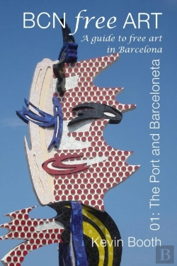 Bertrand.pt - Bcn Free Art 01: The Port And Barceloneta
