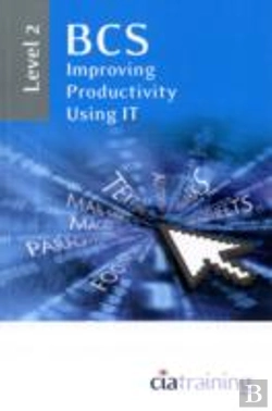 Bertrand.pt - Bcs Improving Productivity Using It Level 2